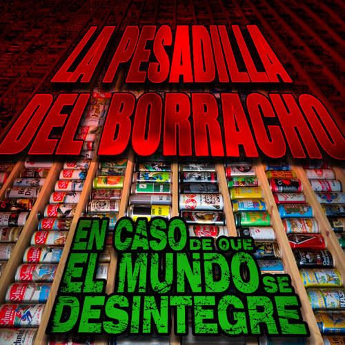La Pesadilla Del Borracho - Podcast