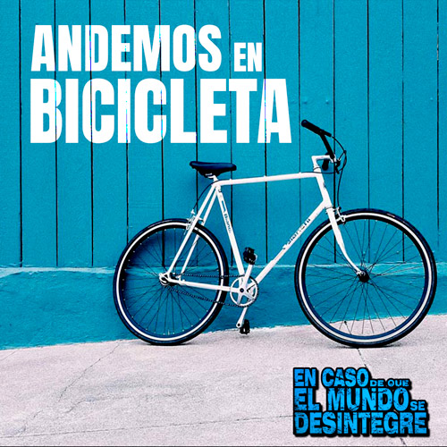 Andemos En Bicicleta - Podcast
