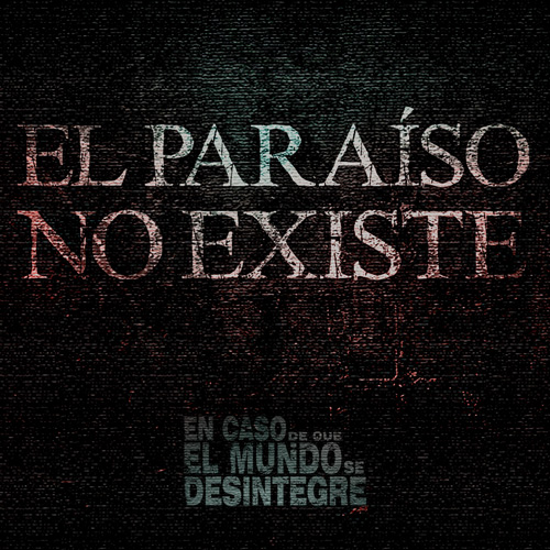 El Paraíso No Existe - Podcast