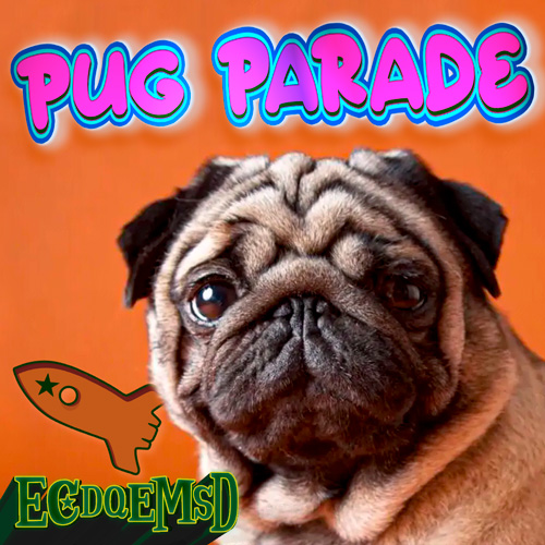 Pug Parade  - Podcast