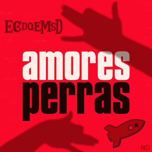 Amores Perras - Podcast