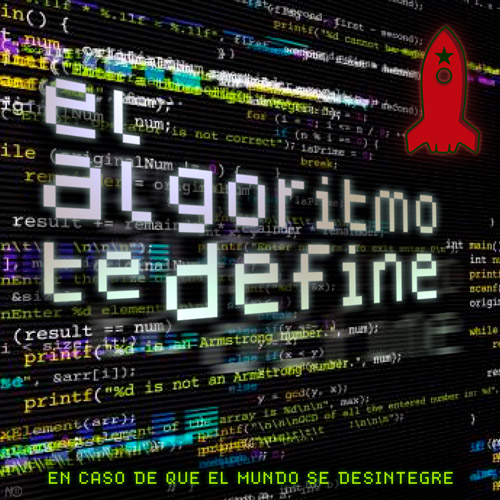 El Algoritmo te Define - Podcast