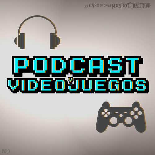 Podcast y Videojuegos - Podcast