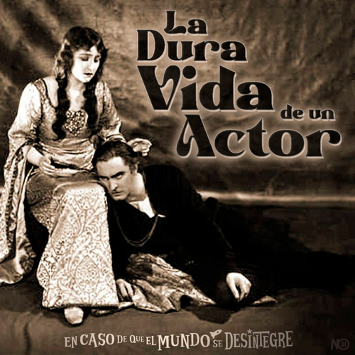 La Dura Vida de un Actor - Podcast
