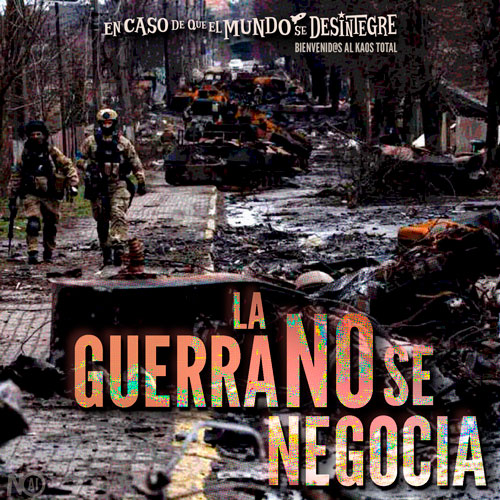 La Guerra No se Negocia - Podcast