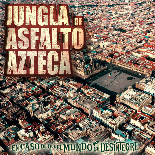 Jungla de Asfalto Azteca - Podcast