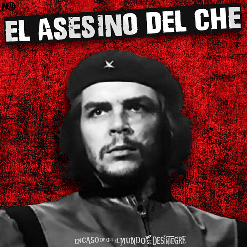 El Asesino del Che - Podcast