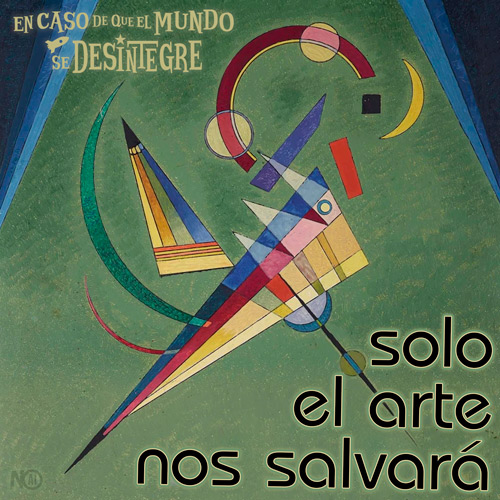 Solo el Arte Nos Salvará - Podcast