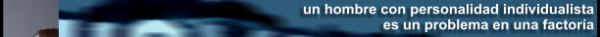 Un hombre con personalidad individualista es un problema en una factor�a